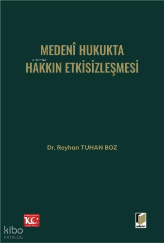 Medenî Hukukta Hakkın Etkisizleşmesi