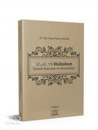 Medeni Hukukun Temel Kavram ve Kurumları