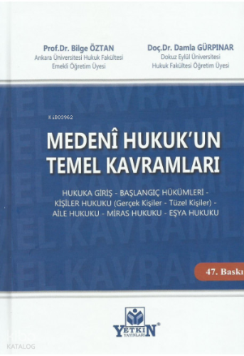 Medenî Hukuk'un Temel Kavramları