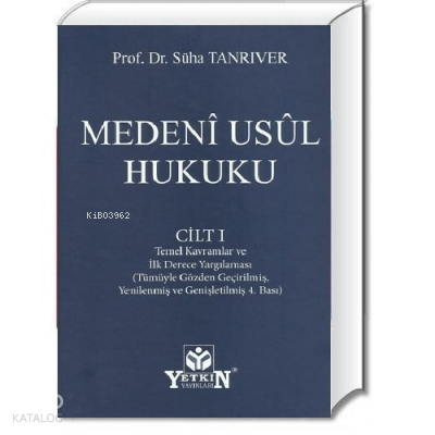 Medenî Usûl Hukuku Cilt I