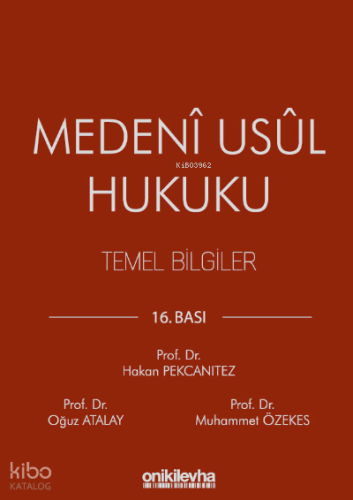 Medeni Usul Hukuku Temel Bilgiler