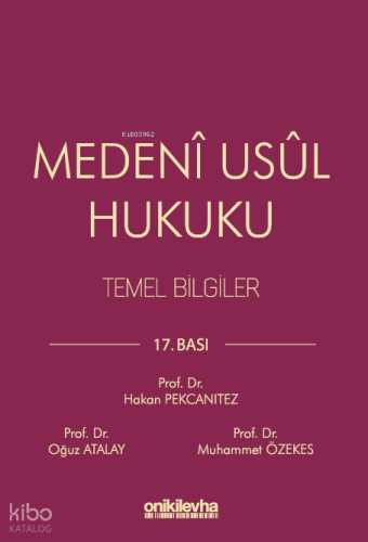 Medeni Usul Hukuku Temel Bilgiler