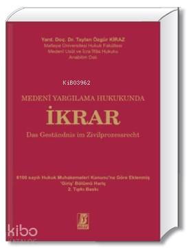 Medeni Yargılama Hukukunda İkrar