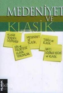 Medeniyet ve Klasik