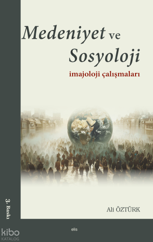 Medeniyet ve Sosyoloji İmajoloji Çalışmaları