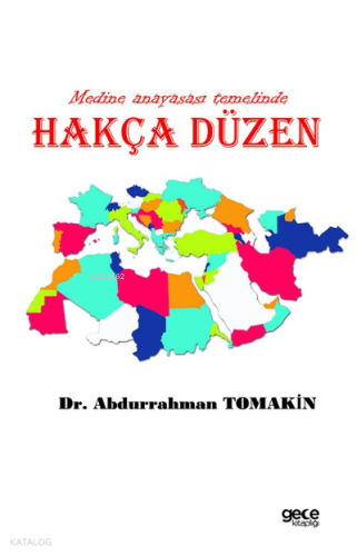 Medine Anayasası Temelinde Hakça Düzen