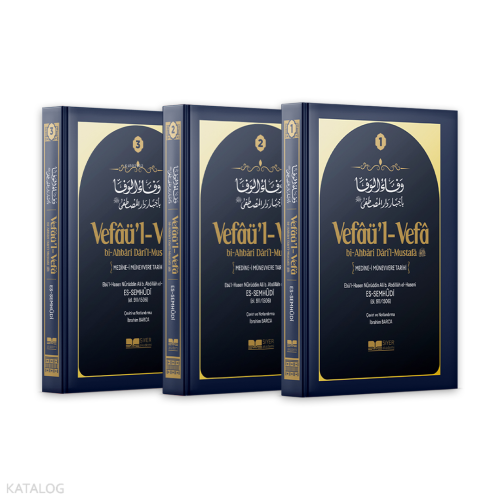 Medine Münevvere Tarihi ;Vefaül Vefa bi Ahbari Daril Mustafa | el-Hasa