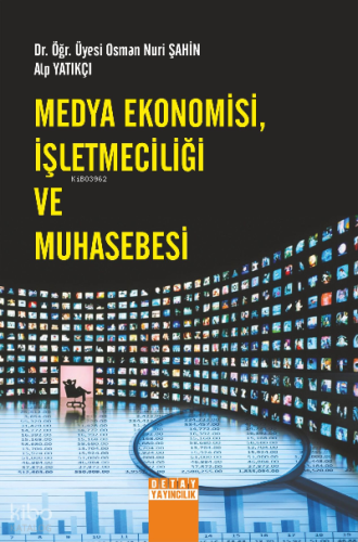 Medya Ekonomisi, İşletmeciliği Ve Muhasebesi