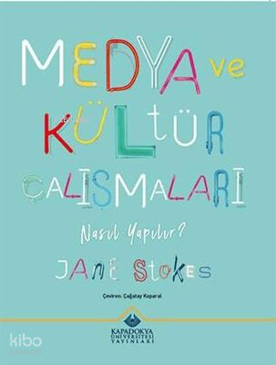 Medya ve Kültür Çalışmaları Nasıl Yapılır?