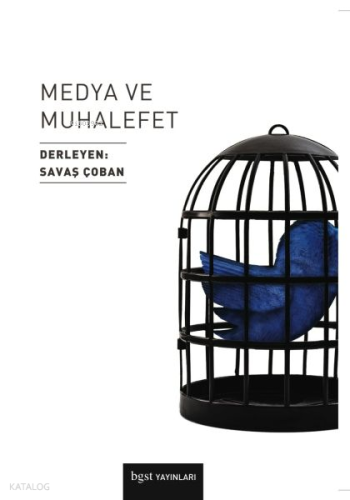 Medya ve Muhalefet | Kolektif | Bgst Yayınları