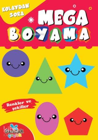 Mega Boyama; Renkler ve Şekiller | Fatıma Gülbahar Karaca | Sancak Çoc