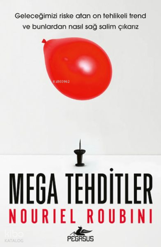 Mega Tehditler | Nouriel Roubini | Pegasus Yayıncılık