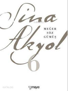 Meğer Söz Gümüş