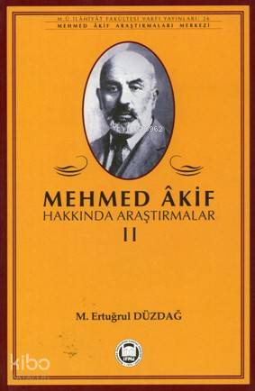 Mehmed Akif Hakkında Araştırmalar - II