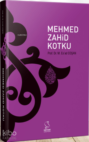 Mehmed Zahid Kotku | Mahmud Es´ad Coşan | Server Yayınları