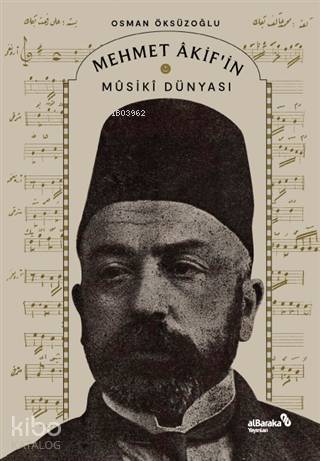 Mehmet Akif'in Musiki Dünyası