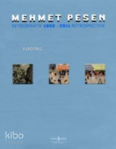 Mehmet Pesen Retrospektif