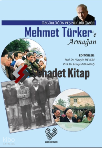 Mehmet Türker’e Armağan