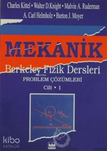 Mekanik;Berkeley Fizik Dersleri-Problem Çözümleri Cilt: 1