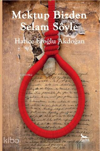 Mektup Bizden Selam Söyle