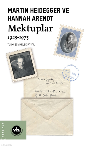Mektuplar (1925-1975) | Martin Heidegger | Vakıfbank Kültür Yayınları
