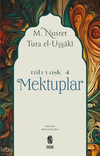 Mektuplar | M. Nusret Tura | İnsan Yayınları