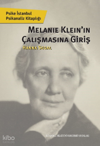 Melakie Klein'nin Çalışmasının Giriş