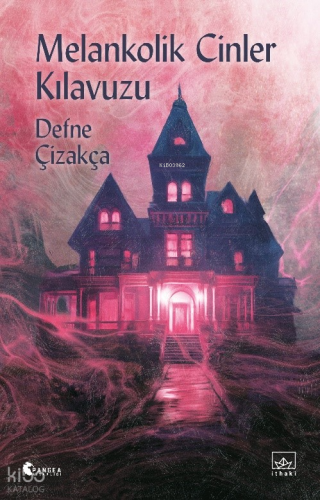 Melankolik Cinler Kılavuzu | Defne Çizakça | İthaki Yayınları