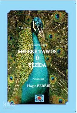 Meleke Tawüs ü Yezida