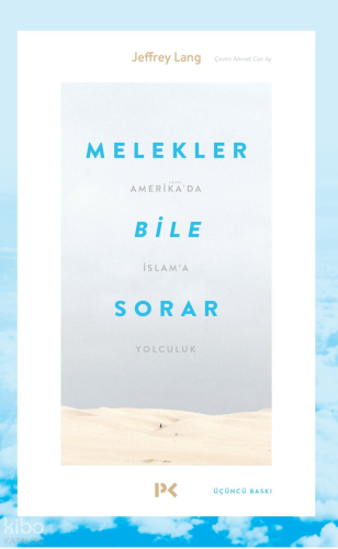 Melekler Bile Sorar | Jeffrey Lang | Profil Yayıncılık