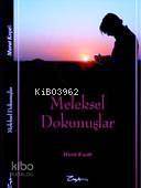 Meleksel Dokunuşlar | Murat Koçak | Esra Yayınları