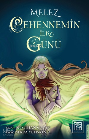 Melez ;Cehennemin İlk Günü