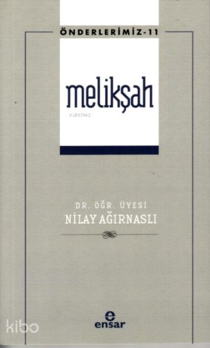 Melikşah - Önderlerimiz 11