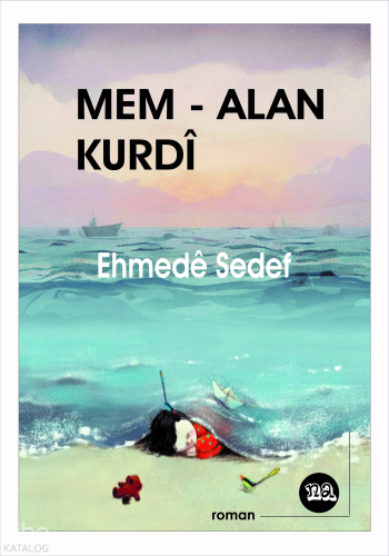 Mem - Alan Kurdî | Ehmedê Sedef | Na Yayınları / Weşanen Na