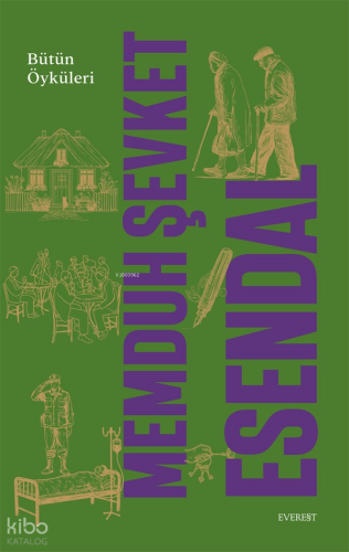 Memduh Şevket Esendal Bütün Öyküleri (Ciltli) | Memduh Şevket Esendal 