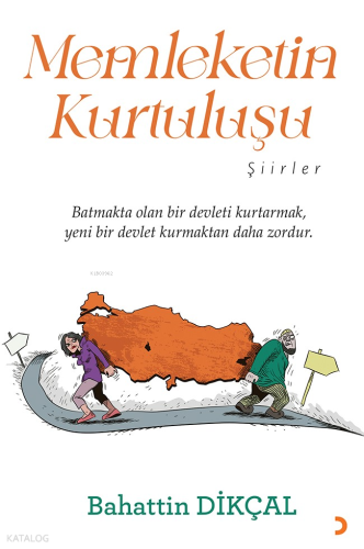 Memleketin Kurtuluşu | Bahattin Dikçal | Cinius Yayınları
