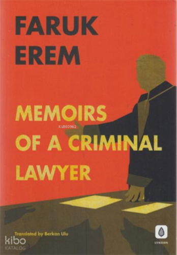 Memoirs Of A Criminal Lawyer
