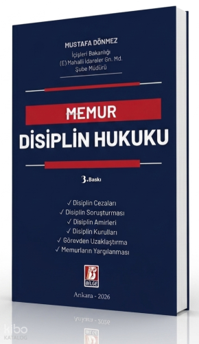 Memur Disiplin Hukuku | Mustafa Dönmez | Bilge Yayınevi - Hukuk Yayınl