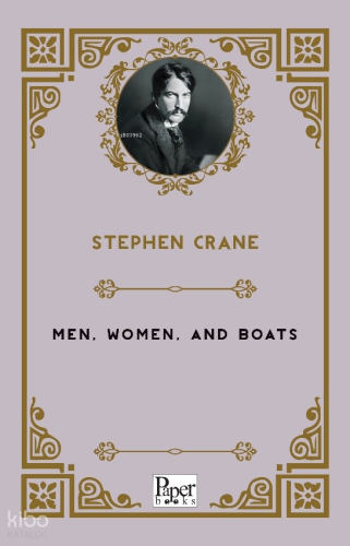 Men, Women, and Boats | Stephen Crane | Paper Books