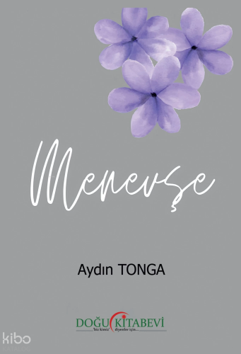 Menevşe | Aydın Tonga | Doğu Kitabevi