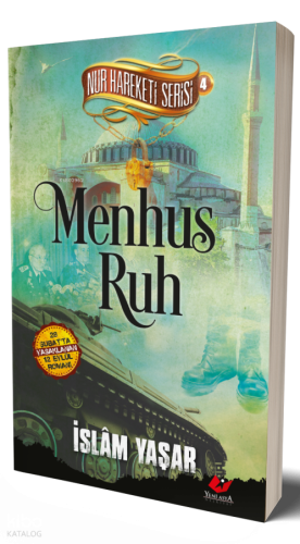 Menhus Ruh;Nur Hareketi Serisi 4 | İslam Yaşar | Yeni Asya Neşriyat