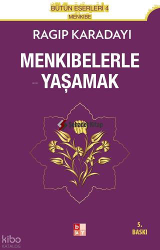 Menkıbelerle Yaşamak