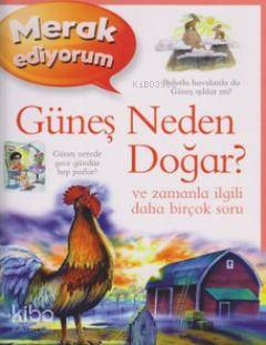 Merak Ediyorum - Güneş Neden Doğar?