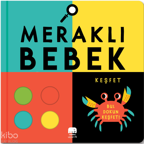 Meraklı Bebek; Merak Et