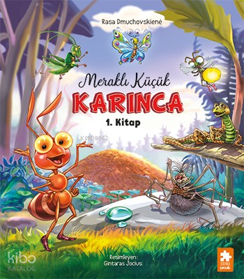 Meraklı Küçük Karınca 1. Kitap | Rasa Dmuchovskiene | Eksik Parça Yayı