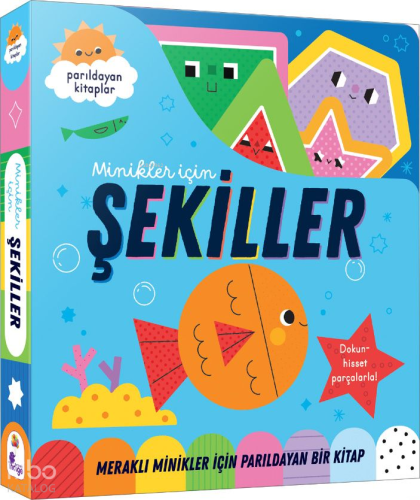 Meraklı Minikler İçin Dokun Hisset - Şekiller | Kolektif | İndigo Kita