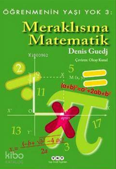 Meraklısına Matematik - Öğrenmenin Yaşı Yok 3