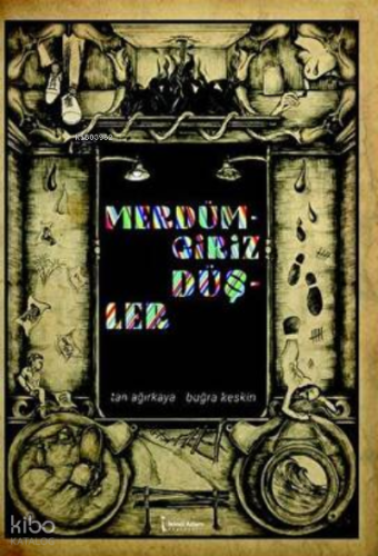 Merdümgiriz Düşler