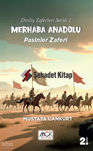 Merhaba Anadolu - Pasinler Zaferi;Diriliş Zaferleri Serisi 1