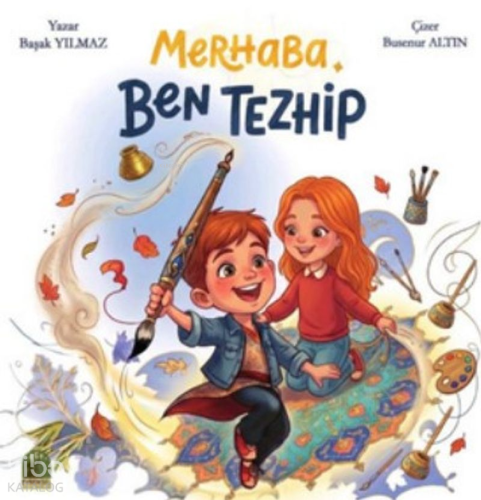 Merhaba Ben Tezhip